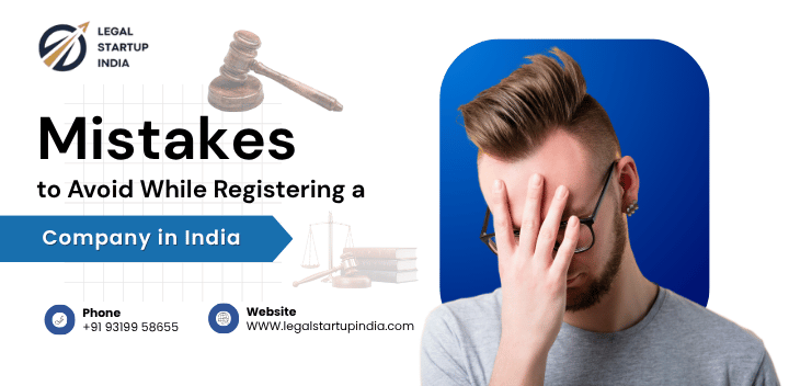 Mistakes to Avoid While Registering a Company in India